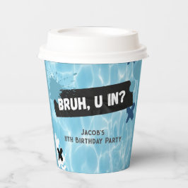 Bruh you in Summer Pool Party Teen Boy Geburtstag Pappbecher