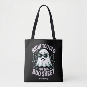 Bruh Zu Alt für dieses Boo-Blatt Lustiges Hallowee Tasche