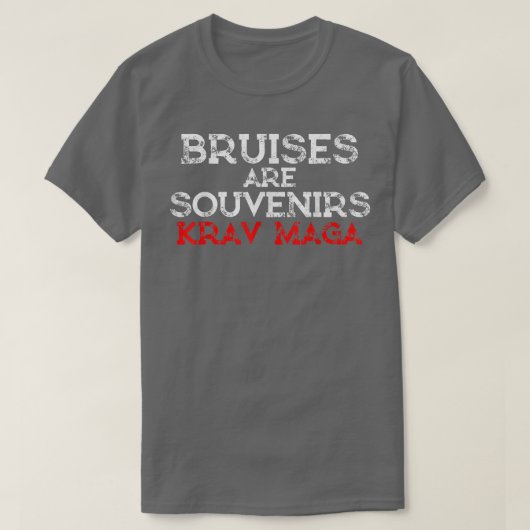Bruises Are Souvenirs Krav Maga Martial Arts  T-Shirt (Design vorne)