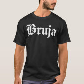 Bruja Hexe T-Shirt (Vorderseite)
