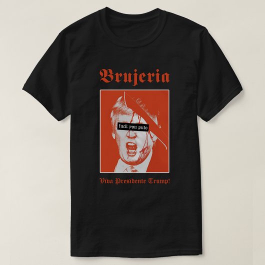 Brujeria Yuck Fou Presidente Classic T - Shirt.png T-Shirt (Design vorne)