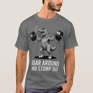 Brüll-Rundherum-und-Stampf-Fitness-Enthusiasten-Wo T-Shirt