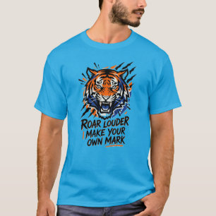 Brülle Lauter Tiger Sei Unaufhaltsam Motivierend T-Shirt