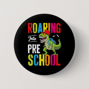 Brüllend in den Kindergarten Dinosaurier-Lehrer Pr Button