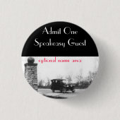 Brüllenzwanziger jahre Verbot-Gast-Abzeichen Button (Vorderseite)