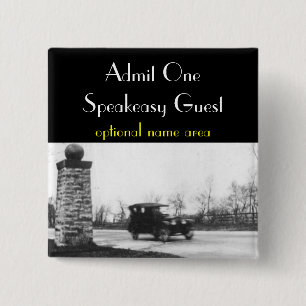 Brüllenzwanziger jahre Verbot-Gast-Abzeichen Button