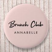 Brunch Club | Rosa Name Modernes handgeschriebenes Button