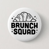 Brunch Girls Croissant Liebhaber Button (Vorderseite)