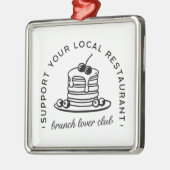 Brunch Pancakes Liebhaber witziger Zitate Ornament Aus Metall (Links)