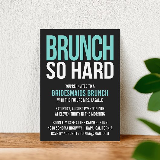 Brunch So Hard Aqua Bridesmaid Brunch Einladungen