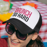 Brunch So Hard Magenta & Black Truckerkappe<br><div class="desc">Brunch so hard! Trucker hat features a fun play on the rap lyric in crisp,  modern block text,  with "Brunch" in deep magenta pink with a slight ombre effect,  and the rest in classic black.</div>