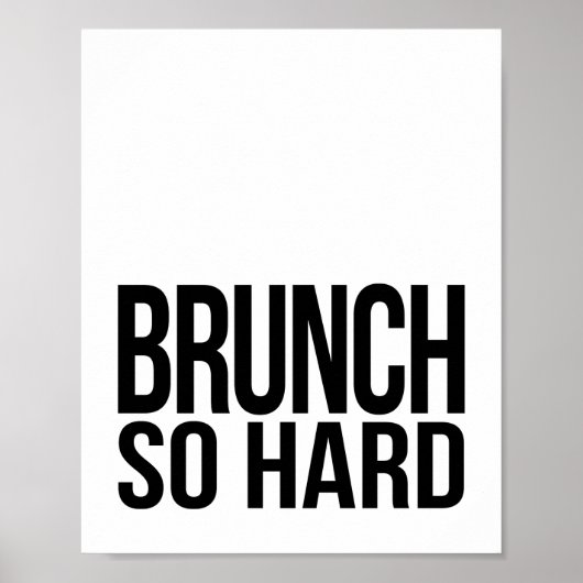 Brunch so hart | Art Print Poster (Vorne)