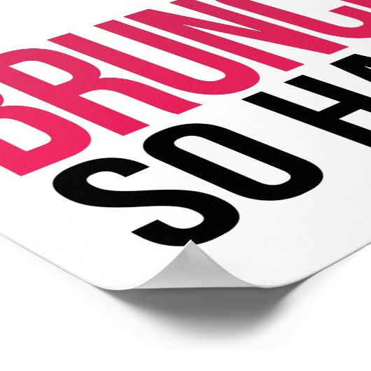 Brunch so hart | Art Print Poster (Ecke)