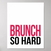 Brunch so hart | Art Print Poster (Vorne)