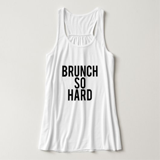 Brunch-so harte Spitze Tank Top (Design Vorderseite)