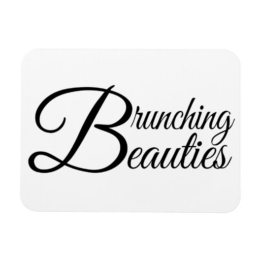 Brunching Beauties Magnet (Horizontal)