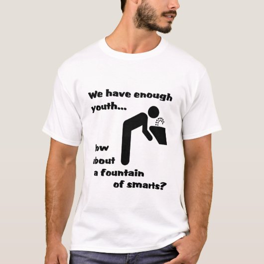 Brunnen Smarts Funny T - Shirt Spaß (Vorderseite)