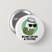 Bruns auf einem Thyme Funny Herb Pub Button (Vorne & Hinten)