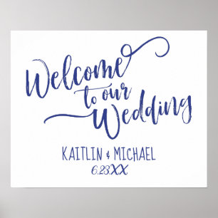 Brush Calligraphy Wedding Welcome Sign - Royal Blu Poster