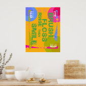 Brush Floss Rinse, dann SMILE! Poster (Küche)