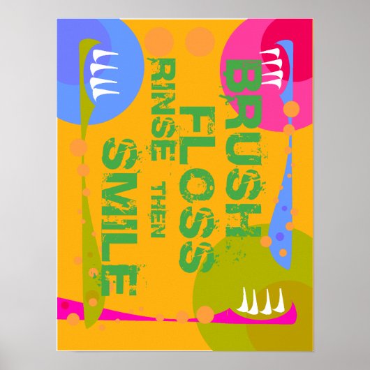 Brush Floss Rinse, dann SMILE! Poster (Vorne)