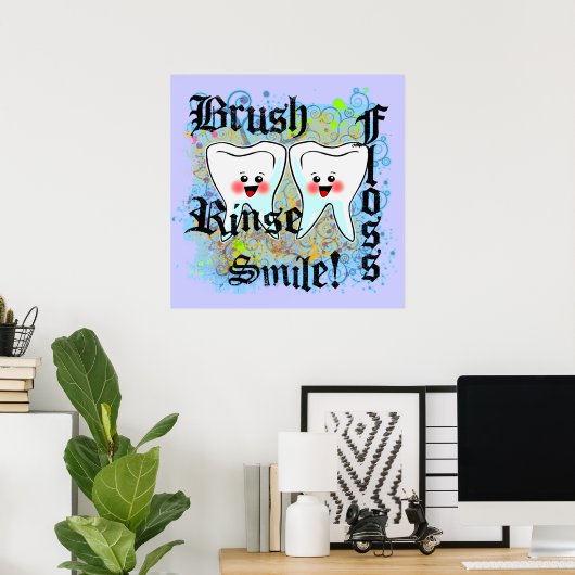 Brush Floss Rinse Smile Poster (Heimbüro)