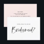 Brush Letush Blush wird meine Bridesmaid sein Einladung<br><div class="desc">Frag Freunden und Familie,  mit dieser femininen und modernen "Werden Sie meine Brautjungfrau?"-Karte zu deiner Hochzeitsfeier beizutragen. Es zeichnet sich durch eine dunkle Holzkohle-Wasserpinsel aus und ist mit einem rosafarbenen Rücken in Rosa verziert. Personalisieren Sie die Daten anhand des Namens und der Nachricht des Empfängers.</div>