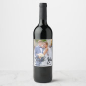 Brush Script Moderne Hochzeit Danke Foto Weinetikett (Vorderseite)