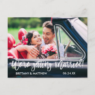 Brush Script Save the Date Wir werden heiraten Postkarte