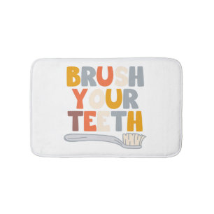 Brush your teeth badematte