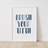 Brush Your Teeth Navy Blue Kids Badezimmer Poster