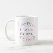 Brüssel Griffon Furever Kaffeetasse (Links)