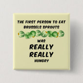 Brüssel Sprouts Button (Vorderseite)
