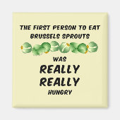 Brüssel Sprouts Magnet (Vorne)