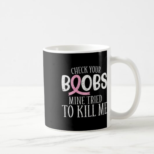 Brustkrebs Aware Karo Ihr Muttertier versucht, Kaffeetasse (Rechts)