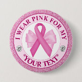 Brustkrebs - Bewusstsein, das ich für mich trage,  Button (Vorderseite)