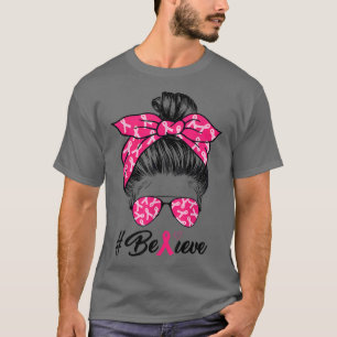 Brustkrebs-Bewusstsein, die Messy Bun Krieger glau T-Shirt