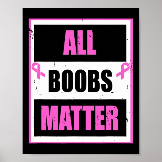 Brustkrebs Bewusstsein Funny All Breast Problem t Poster (Vorne)