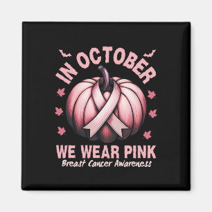 Brustkrebs-Bewusstsein im Oktober tragen wir rosa  Magnet