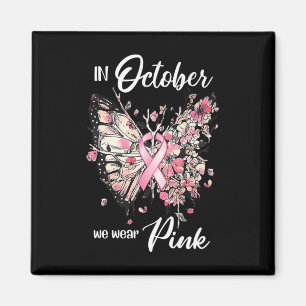 Brustkrebs-Bewusstsein im Oktober tragen wir rosa  Magnet