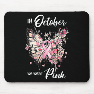 Brustkrebs-Bewusstsein im Oktober tragen wir rosa  Mousepad