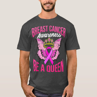 Brustkrebs-Bewusstsein ist eine Queen Ribbon Pink T-Shirt