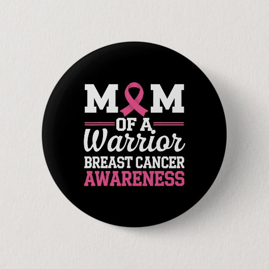 Brustkrebs-Bewusstsein Monat Mama eines Krieger-Bu Button (Vorderseite)