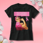 Brustkrebs-Bewusstsein Rosie the Riveter pink T-Shirt<br><div class="desc">Personalisierter und anpassbarer Rosie der Riveter rosa Band T - Shirt mit individuellem Text.</div>