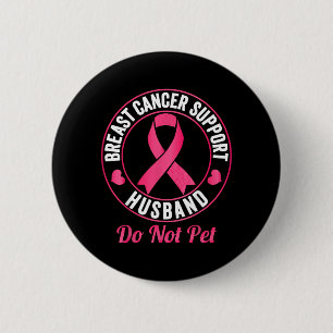 Brustkrebs-Bewusstsein Unterstützer Ehemann nicht Button