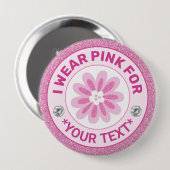 Brustkrebs-Bewusstseinsschleife Ich trage Rosa für Button (Vorne & Hinten)