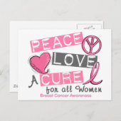 Brustkrebs FRIEDEN, LIEBE, A CURE 1 (Alle Frauen) Postkarte (Vorne/Hinten)
