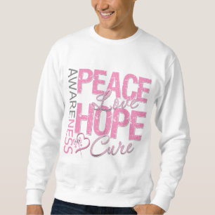 Brustkrebs-FriedensLiebe-Heilung Sweatshirt