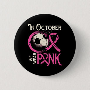 Brustkrebs-Fußball Oktober Tragen Sie Rosa Bewusst Button