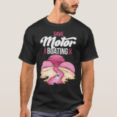 Brustkrebs Gerettet Motorbootfahren Funny Pink Bru T-Shirt (Vorderseite)